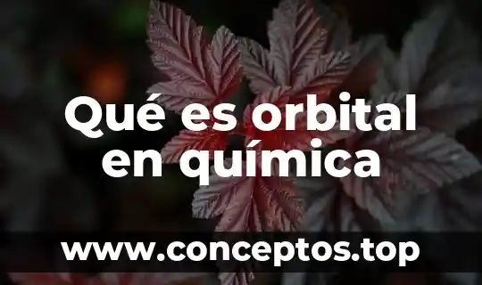 Que es identidad colectiva y sus caracteristicas 5 Qué es orbital en química