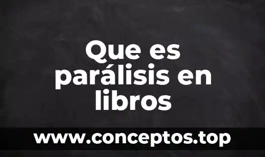 Que es parálisis en libros