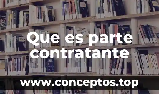 Que es parte contratante