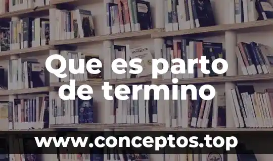 Que es parto de termino