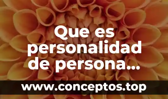 Que es personalidad de persona moral