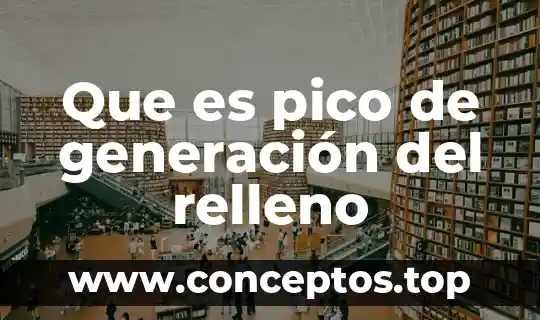 Que es el matrimonio y tipos 8 Que es pico de generación del relleno