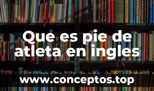 Que es el baseball en ingles 3 Que es pie de atleta en ingles