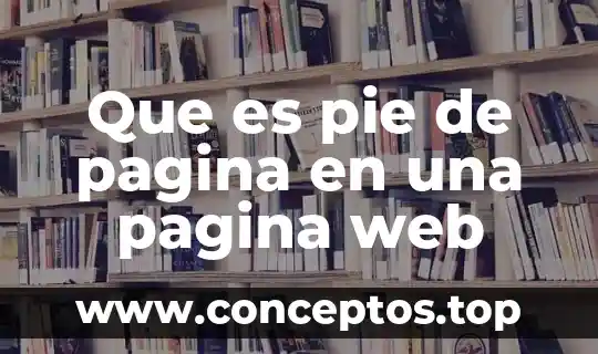 Que es lo que hace que una pagina sea dinamica 6 Que es pie de pagina en una pagina web