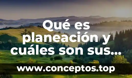 Que es factorizar y cuales son los tipos de factorizacion 5 Qué es planeación y cuáles son sus elementos