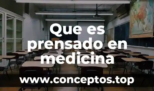 Que es prensado en medicina