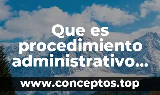 Que es procedimiento administrativo de ejecución
