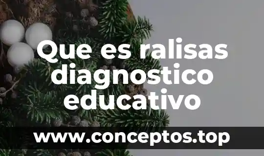 Que es ralisas diagnostico educativo