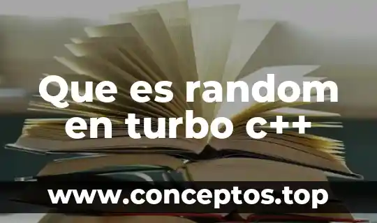 Que es random en turbo c++