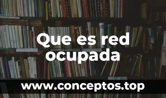 Que es red ocupada