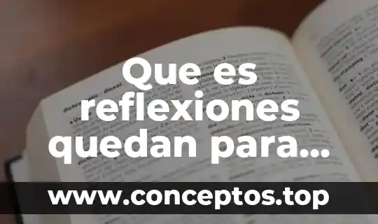 Que es reflexiones quedan para nuestro proceso formativo