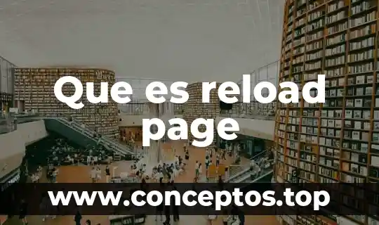 Que significa que es electricamente borrable 4 Que es reload page