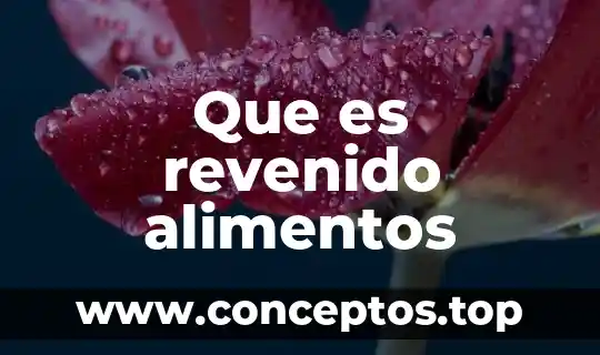 Que es revenido alimentos
