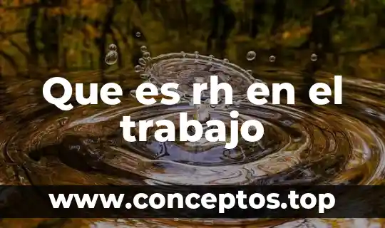 Que es finisher de trabajo 8 Que es rh en el trabajo