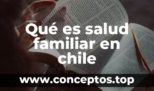 Que es el modelo dupont salud 3 Qué es salud familiar en chile