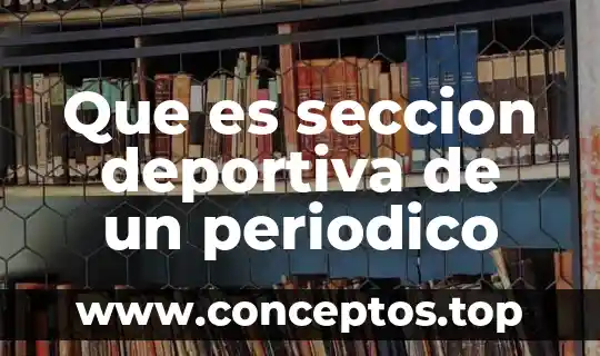 Que es seccion deportiva de un periodico