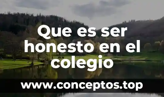Que es ser gamberro 3 Que es ser honesto en el colegio