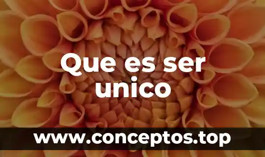 Que es ser amanted 3 Que es ser unico