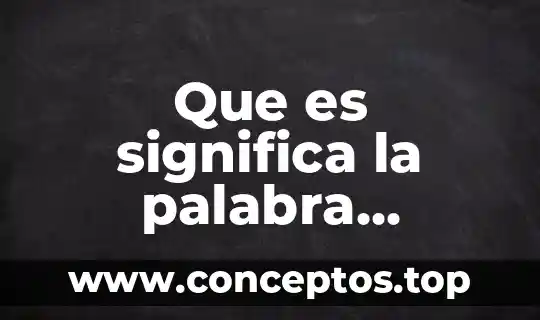 Que es significa la palabra negocio