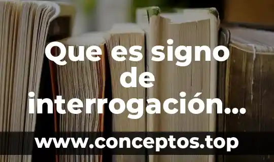 Que es plase en ingles 3 Que es signo de interrogación en ingles