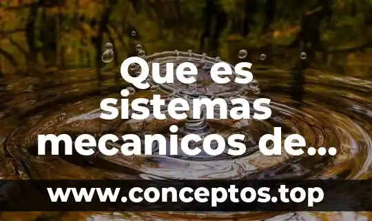 Que es sistemas mecanicos de sujecion