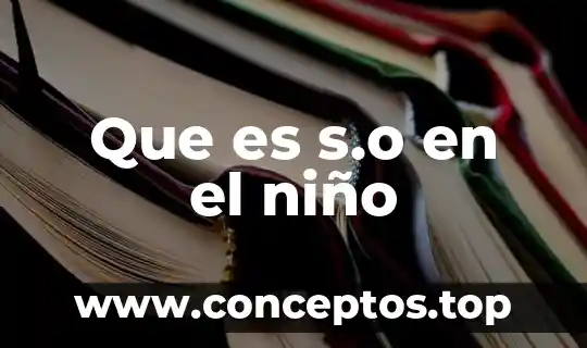 Que es de actividad en la sangre 6 Que es s.o en el niño