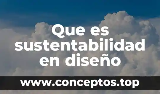 Que es sustentabilidad en diseño
