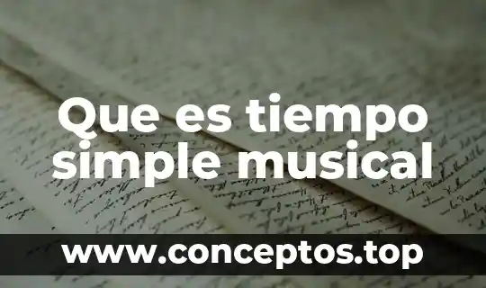 Economía simple que es la visión 5 Que es tiempo simple musical