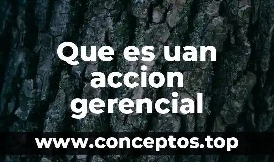 Que es es un animal endemico 8 Que es uan accion gerencial