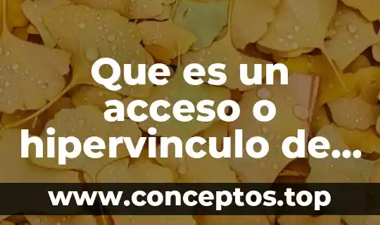Que es un acceso o hipervinculo de sitio web