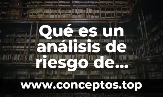 Qué es un análisis de riesgo de puestos