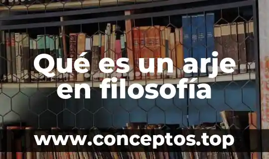 Qué es un arje en filosofía
