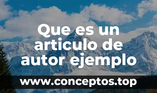 Que es un articulo de autor ejemplo