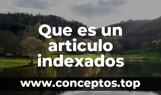Que es un articulo indexados