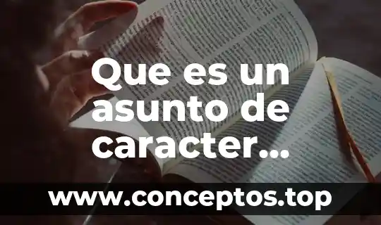 Que es un asunto de caracter publico