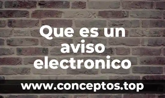 Que es demo software 5 Que es un aviso electronico