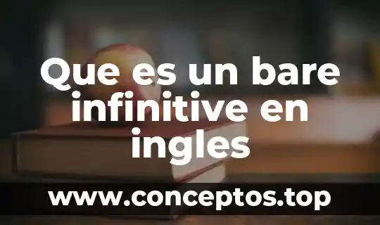 Que es intoxication en ingles 6 Que es un bare infinitive en ingles