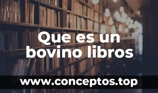 Que es un bovino libros