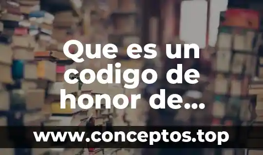 Que es un codigo de honor de programacion