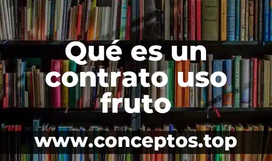 Que es uso legitimo de la fuerza 3 Qué es un contrato uso fruto