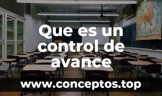 Que es un control de avance