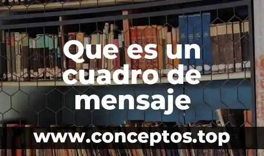 Que es un cuadro de mensaje