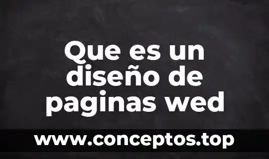 Que es un diseño de paginas wed
