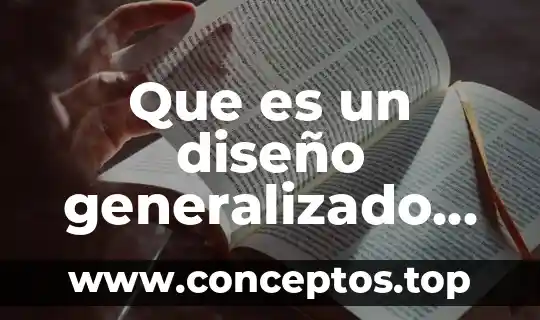 Andrea en nombre del diseño que es 4 Que es un diseño generalizado en estadis