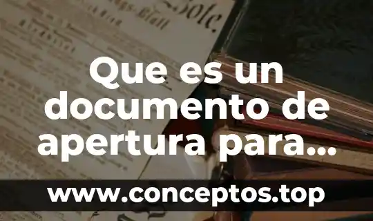 Que es un documento de apertura para una sociedad