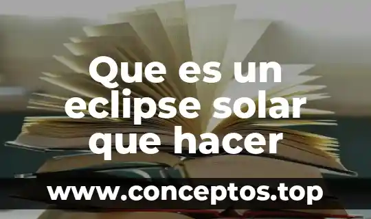 Que es un eclipse de luna para niños de primaria 3 Que es un eclipse solar que hacer