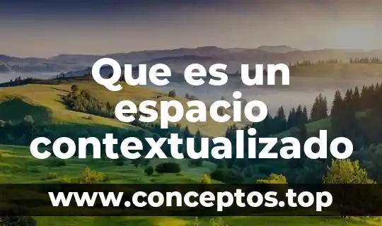 Como cerrar un espacio que es lavadero 4 Que es un espacio contextualizado