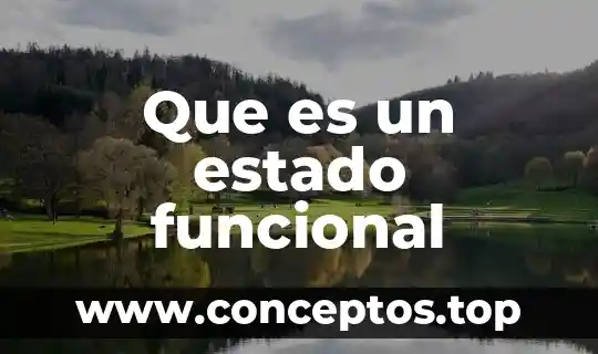 Que es un estado funcional