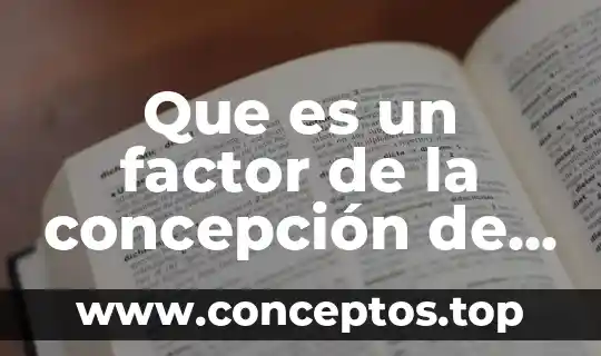 Que es un factor de la concepción de ser mexicano
