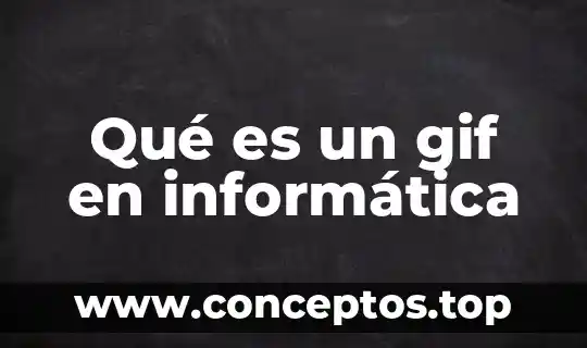 Qué es un gif en informática